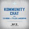 Ed Boon & Tyler Lansdown Kommunity Chat Tomorrow